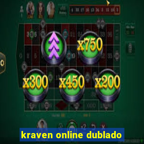 kraven online dublado